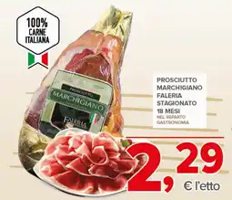 Todis Prosciutto marchigiano faleria stagionato 18 mesi offerta