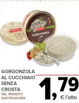 Todis Gorgonzola al cucchiaio senza crosta offerta