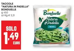Pam Taccole "natura in padella" BONDUELLE offerta