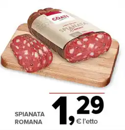 Todis Spianata romana offerta