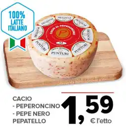 Todis Cacio - peperoncino - pepe nero pepatello offerta