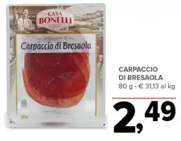 Todis Carpaccio di bresaola CASA BONELLI offerta