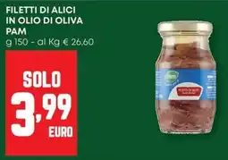 Pam Filetti di alici in olio di oliva PAM offerta