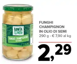 Todis BONTA DELL'ORTO Funghi champignon in olio di semi offerta