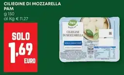 Pam Ciliegine di mozzarella PAM offerta