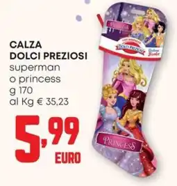 Pam Calza dolci preziosi superman o princess offerta