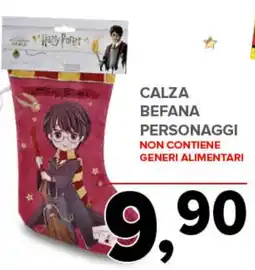 Todis Calza befana personaggi offerta
