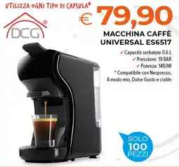 Todis DCG MACCHINA CAFFÈ UNIVERSAL ES6517 offerta
