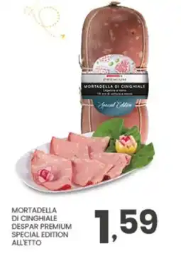 Despar Mortadella di cinghiale despar premium special edition all'etto offerta