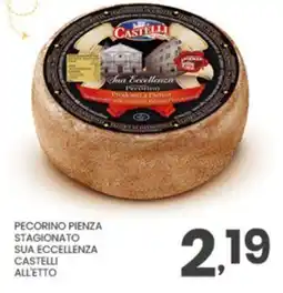 Despar Pecorino pienza stagionato sua eccellenza castelli all'etto offerta