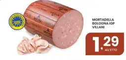 Despar Mortadella bologna IGP VILLANI offerta