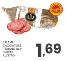 Despar Salame cacciatore italiano dop DESPAR offerta