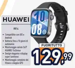 Unieuro Huawei fit 4 offerta