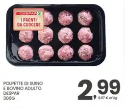 Despar Polpette di suino e bovino adulto DESPAR offerta