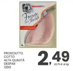 Despar Prosciutto cotto alta qualità DESPAR offerta