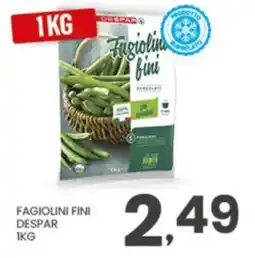 Despar Fagiolini fini DESPAR offerta