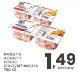 Despar Pancetta a cubetti despar dolce/affumicata offerta
