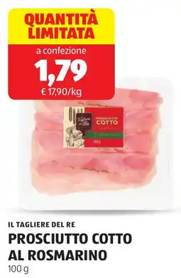 ALDI Il tagliere del re prosciutto cotto al rosmarino offerta