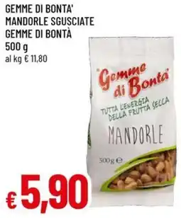 A&O Gemme di bonta' mandorle sgusciate offerta