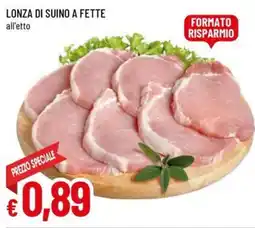 A&O Lonza di suino a fette offerta