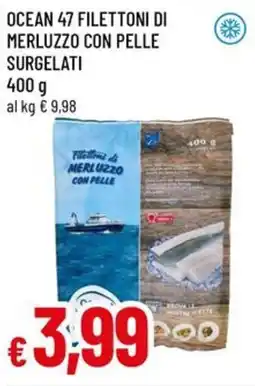 A&O Ocean 47 filettoni di merluzzo con pelle surgelati offerta