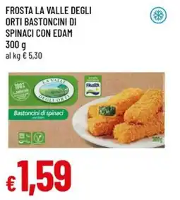 A&O Frosta la valle degli orti bastoncini di spinaci con edam offerta