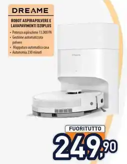 Unieuro DREAME ROBOT ASPIRAPOLVERE E LAVAPAVIMENTI D20PLUS offerta
