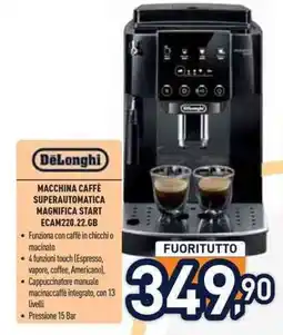 Unieuro DeLonghi MACCHINA CAFFÈ SUPERAUTOMATICA MAGNIFICA START ECAM220.22.GB offerta
