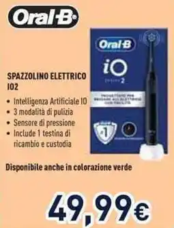 Unieuro Oral-b spazzolino elettrico IO2 offerta