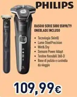 Unieuro PHILIPS RASOIO SERIE 5000 S5898/79 ONEBLADE INCLUSO offerta