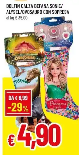 A&O Dolfin calza befana sonic/ alysel/ovosauro con sopresa offerta