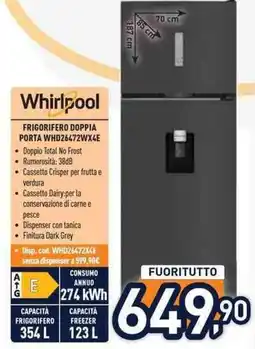 Unieuro Whirlpool FRIGORIFERO DOPPIA PORTA WHD26472WX4E offerta