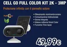 Unieuro IMOU CELL GO FULL COLOR KIT 2K - 3MP offerta