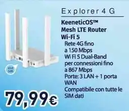 Unieuro Explorer 4 G KeeneticOS Mesh LTE Router Wi-Fi 5 offerta