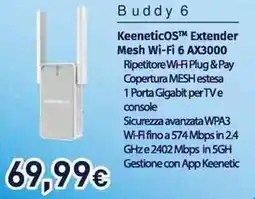Unieuro Buddy 6 KeeneticOS Extender Mesh Wi-Fi 6 AX3000 offerta