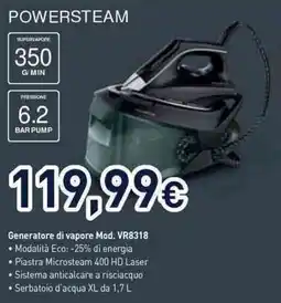 Unieuro Rowenta powersteam Generatore di vapore Mod. VR8318 offerta