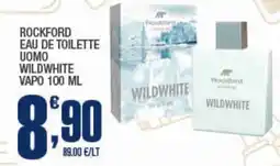 Splendidi e Splendenti Rockford eau de toilette uomo wildwhite vapo offerta
