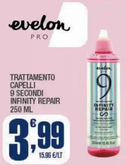 Splendidi e Splendenti Evelon pro trattamento capelli 9 secondi infinity repair offerta