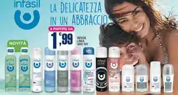 Splendidi e Splendenti Infasil linea offerta