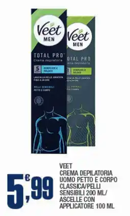 Splendidi e Splendenti Veet crema depilatoria uomo petto e corpo classica/pelli sensibili / ascelle con applicatore offerta