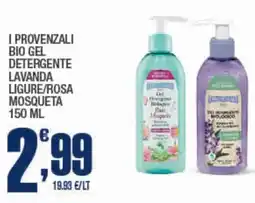 Splendidi e Splendenti I provenzali bio gel lavanda ligure/rosa mosqueta offerta