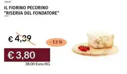 Prezzemolo e Vitale Il fiorino pecorino "riserva del fondatore" offerta