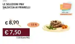 Prezzemolo e Vitale Le selezioni p&v salsiccia ai friarelli offerta