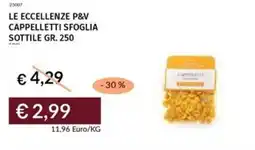 Prezzemolo e Vitale Le eccellenze p&v cappelletti sfoglia sottile offerta
