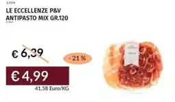 Prezzemolo e Vitale Le eccellenze p&v antipasto mix offerta