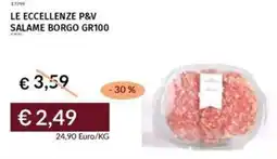 Prezzemolo e Vitale Le eccellenze p&v salame borgo offerta