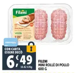 Deco Supermercati Fileni mini rollè di pollo offerta