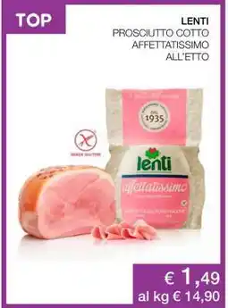 Coop LENTI PROSCIUTTO COTTO AFFETTATISSIMO ALL’ETTO offerta