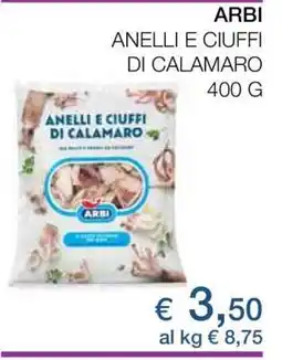 Coop ARBI ANELLI E CIUFFI DI CALAMARO 400 G offerta