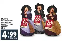 Deco Supermercati Walcor befana fabrizia con monete di cioccolato al latte offerta